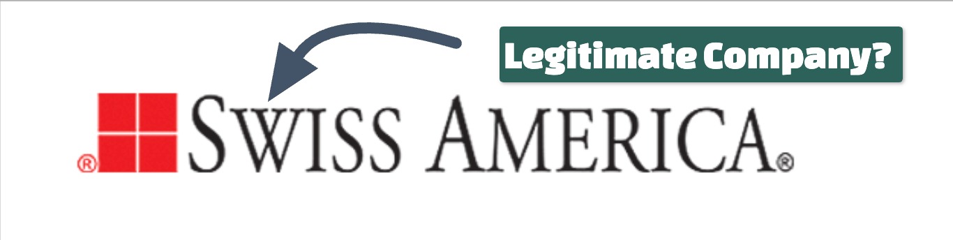 Is Swiss America a Legitimate company?